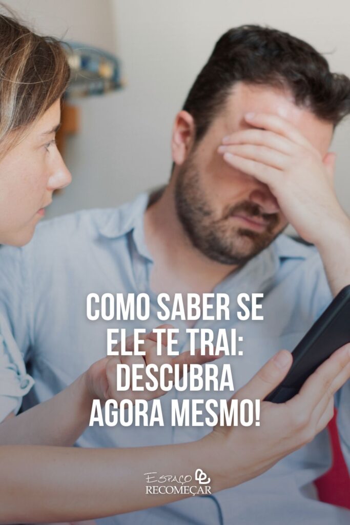 Como saber se ele te trai: descubra agora mesmo! Veja as dicas de como saber se ele te trai!