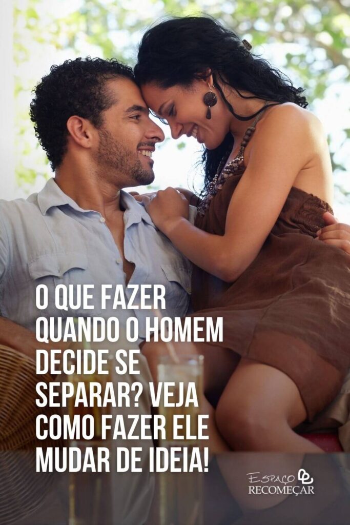 O que fazer quando o homem decide se separar? Saiba agora! o-que-fazer-quando-o-homem-decide-se-separar