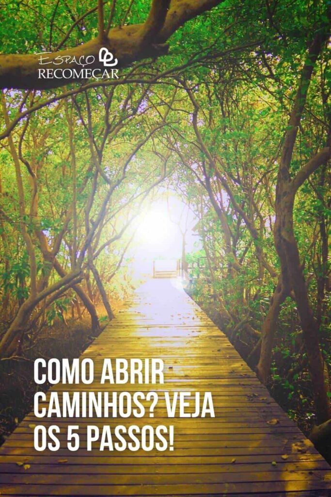 como abrir caminhos no amor