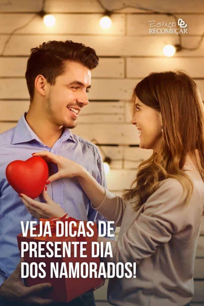 Veja dicas de presente Dia dos Namorados! dicas para o Dia dos Namorados