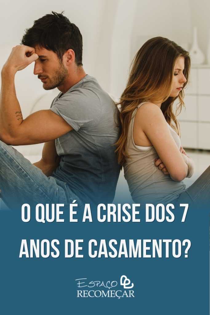 Crise dos 7 Anos de casamento: Saiba como agir! O que é a crise dos 7 anos de casamento