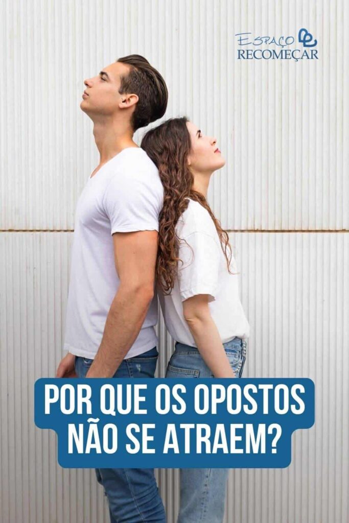 é verdade que os opostos se atraem