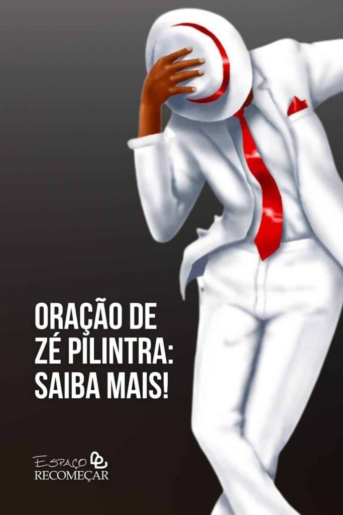 Oração de Zé Pilintra: saiba mais! oração de Zé Pilintra funciona