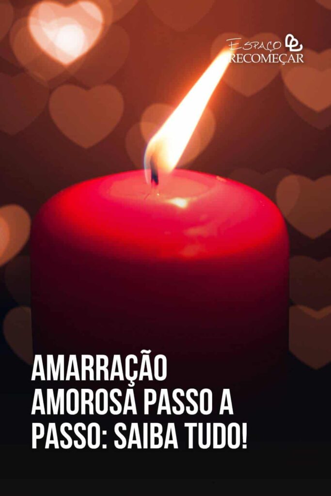 passo a passo da Amarração