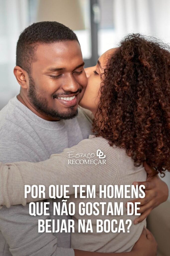 Por que tem homens que não gostam de beijar na boca? a importância do beijo no casamento