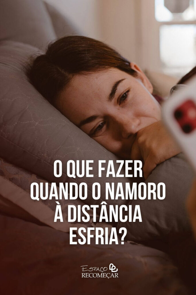 como fortalecer o relacionamento à distância