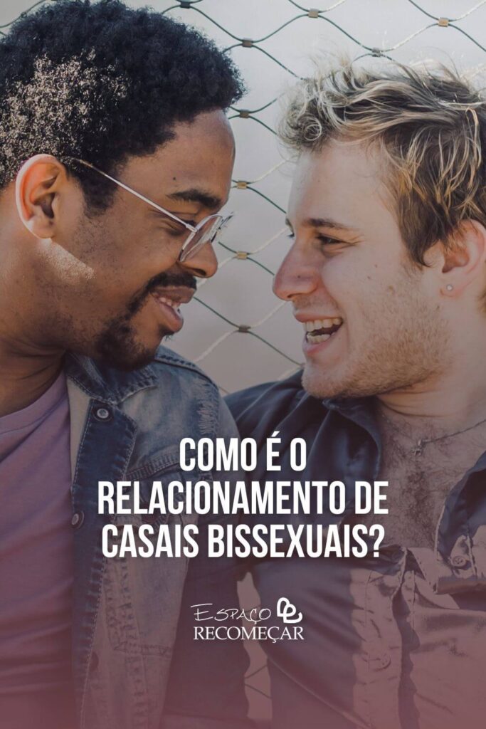 Como é o relacionamento de casais bissexuais? como lidar com problemas na relação bissexual