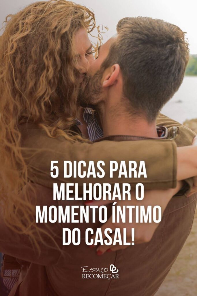como melhorar o momento a dois do casal
