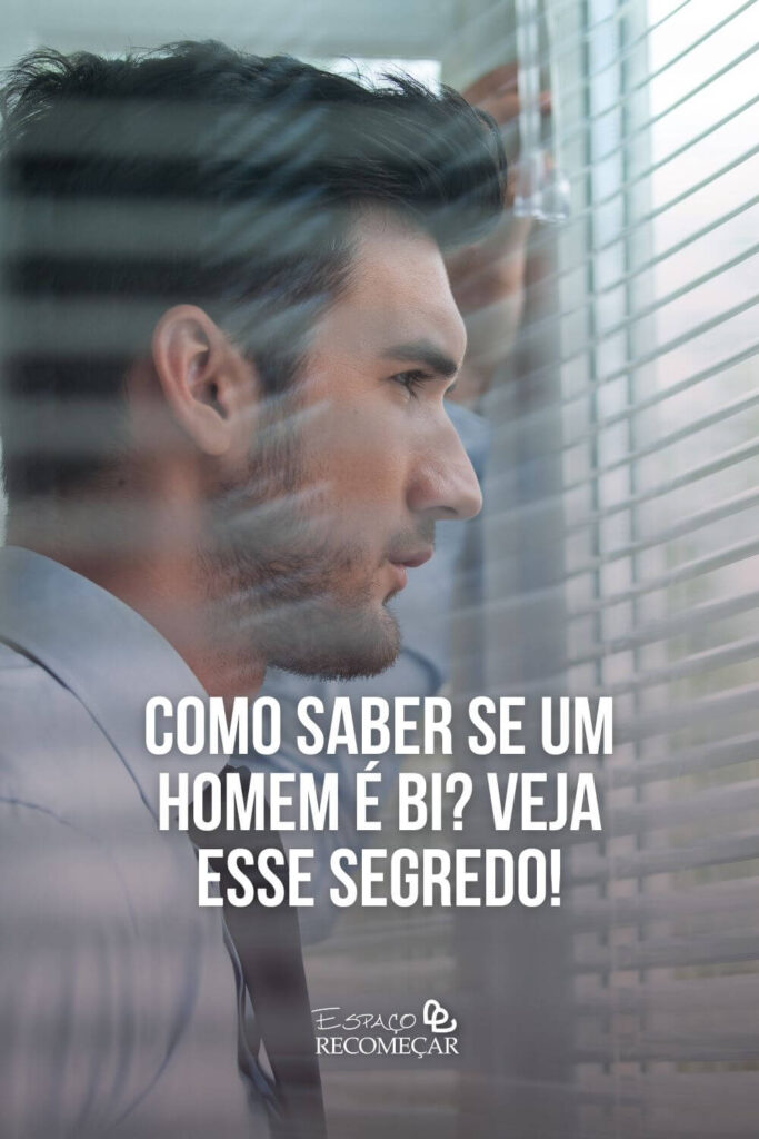 Como saber se um homem é bi? Veja esse segredo! meu marido e bissexual