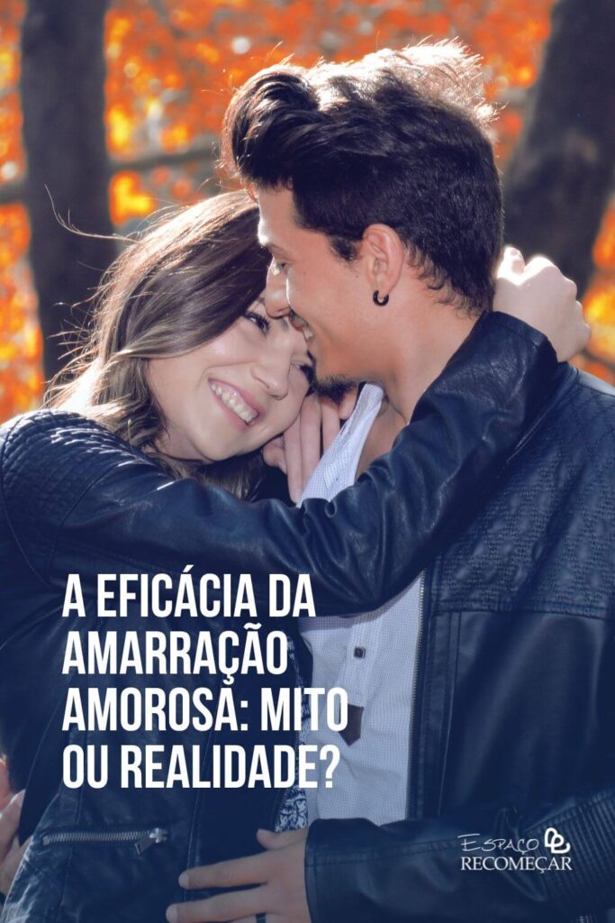 A eficácia da Amarração Amorosa: mito ou realidade? Amarração Amorosa funciona em qualquer situação