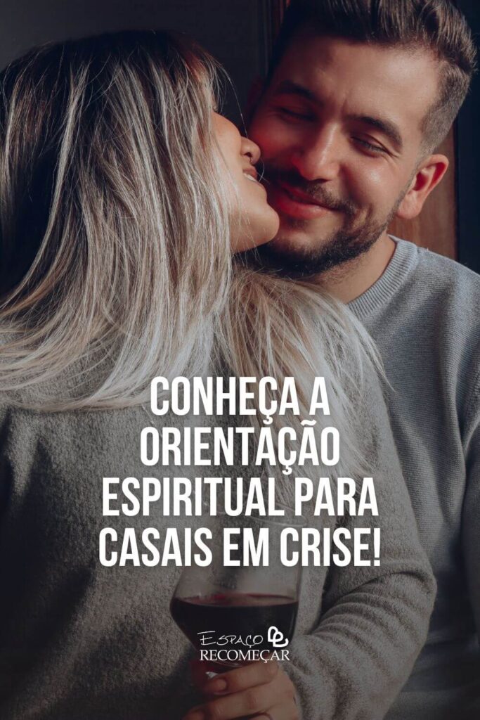 quais são as melhores práticas espirituais para casais em crise