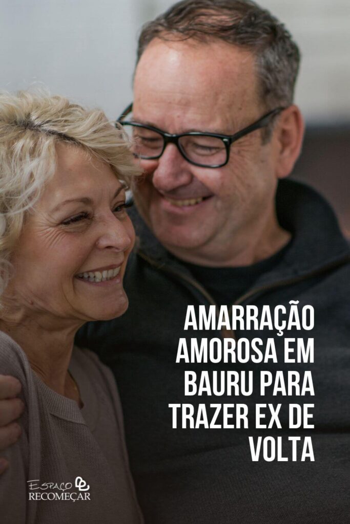 como fazer uma Amarração Amorosa online em Bauru