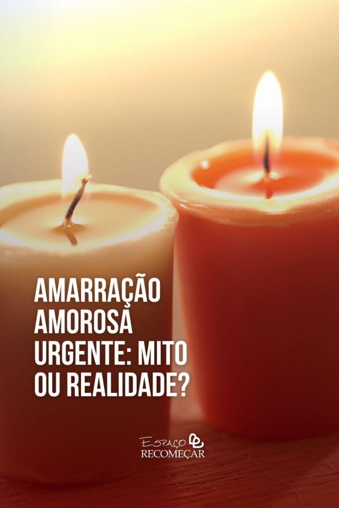 como funciona a Amarração Amorosa urgente