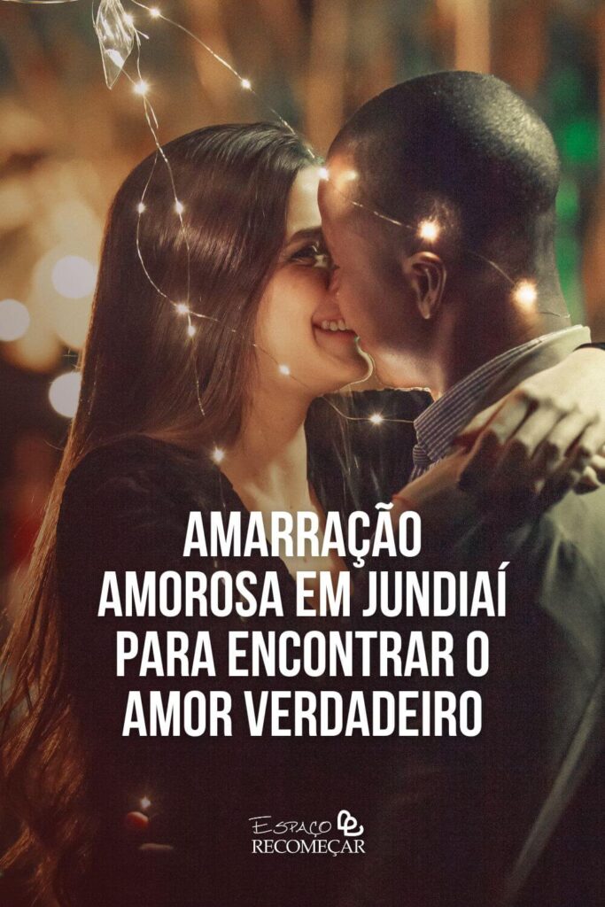 conselhos para arrumar um amor verdadeiro