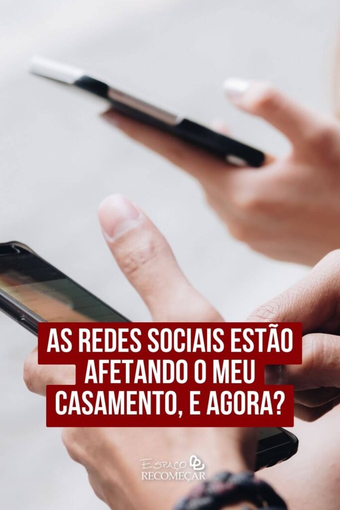 como salvar um casamento afetado por exposição na rede social