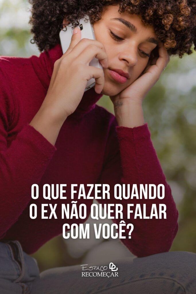 o que fazer para o ex se arrepender