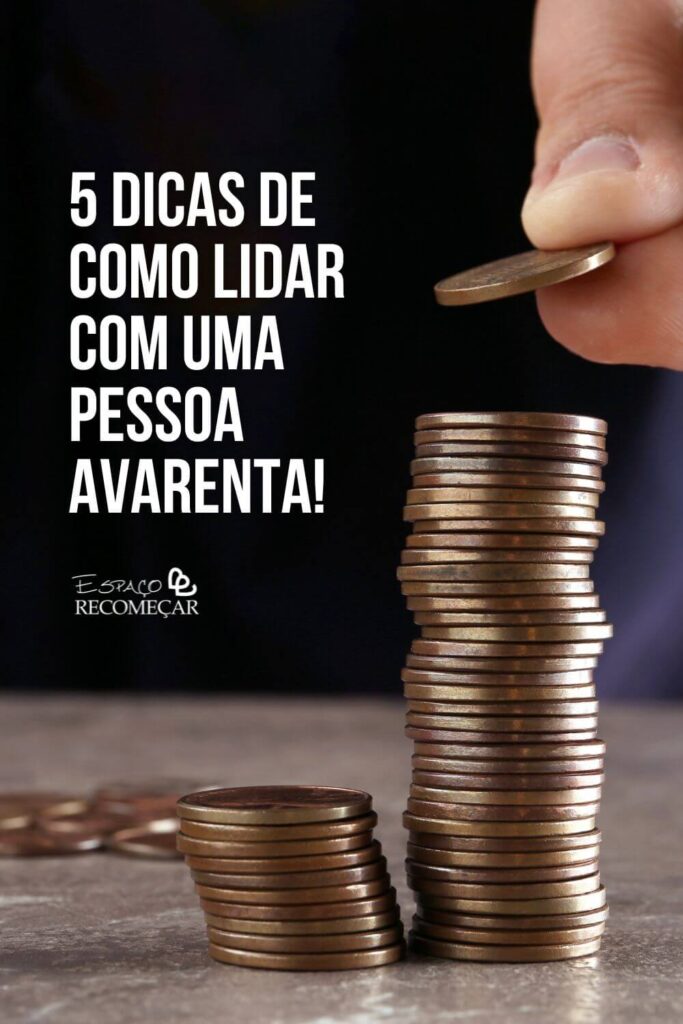5 dicas de como lidar com uma pessoa avarenta! o que fazer quando o marido não quer trabalhar