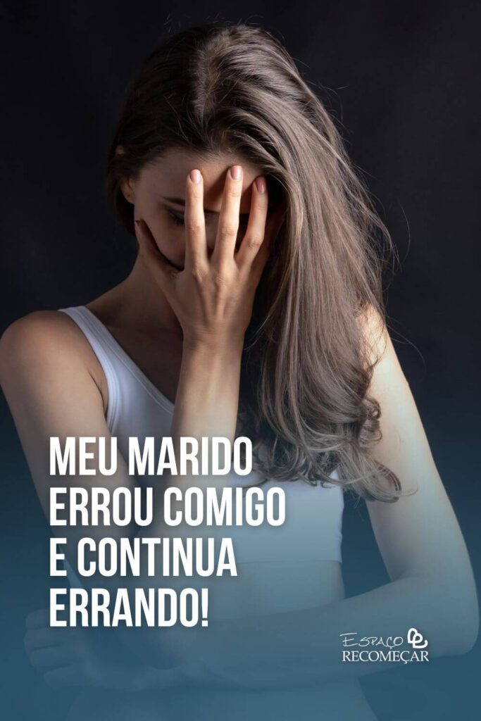 posso também estar errada em continuar nesse casamento