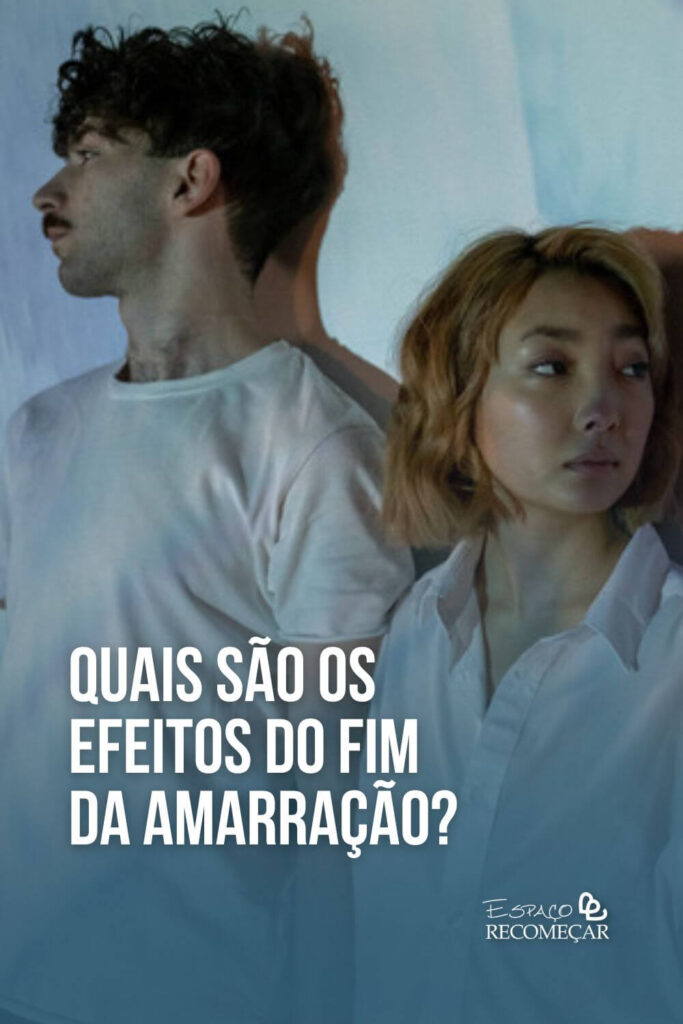 como lidar com o fim da Amarração