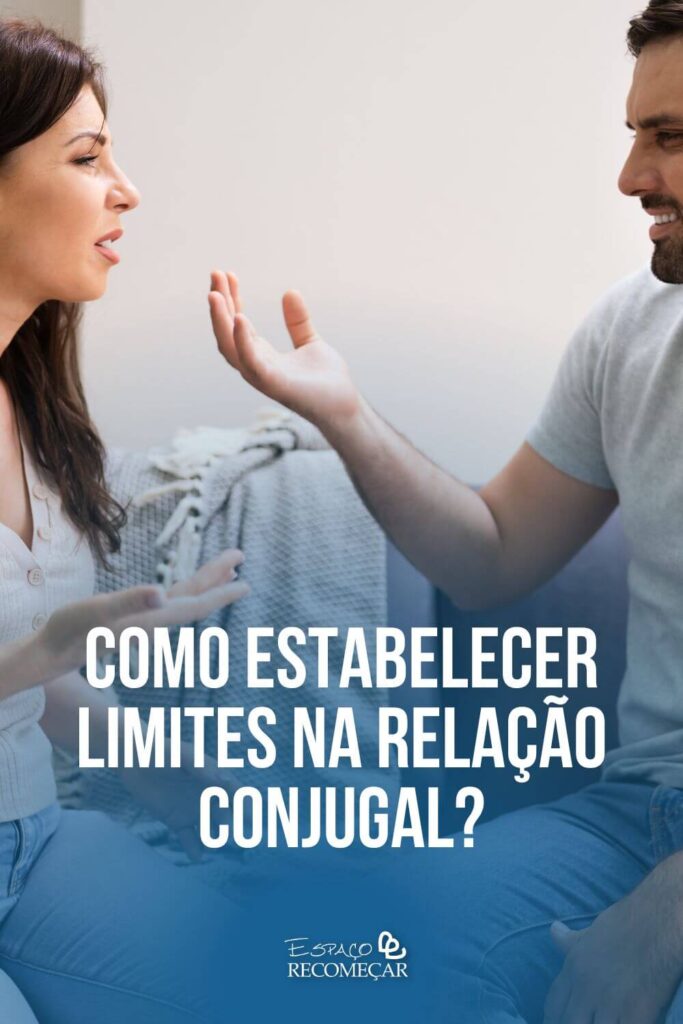 Como estabelecer limites na relação conjugal? quais são os limites na relação