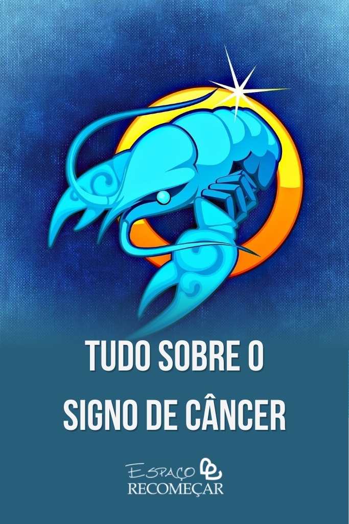 tudo sobre o signo de Câncer