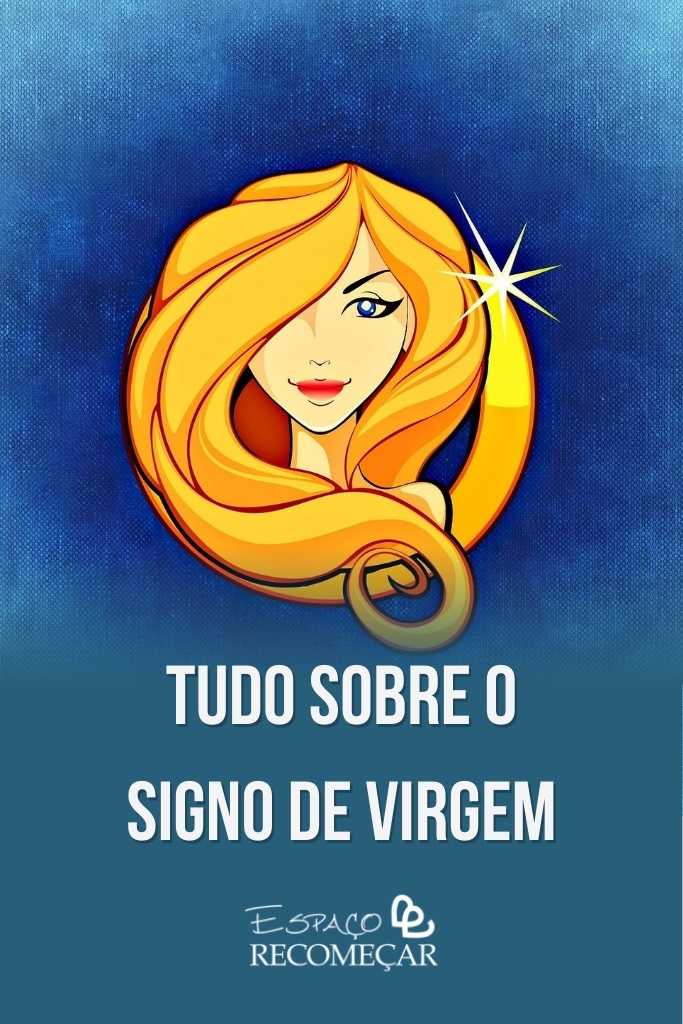 ♍Signo de Virgem: Características, Personalidade e Mais! tudo sobre o signo de Virgem